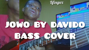 Davido - Jowo Bass cover by Bfingerz