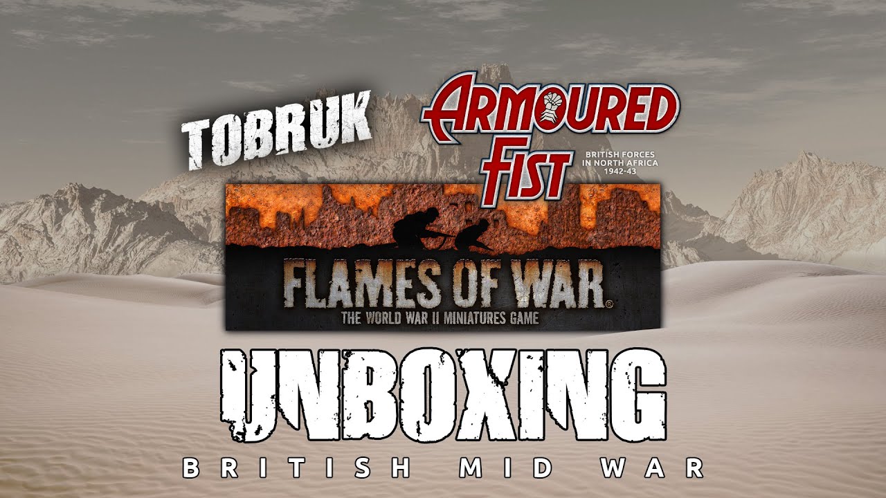 UNBOXING BRITISH | North Africa Mid-War Forces