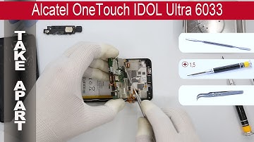 How to disassemble 📱 Alcatel One Touch Idol Ultra 6033, Take Apart, Tutorial