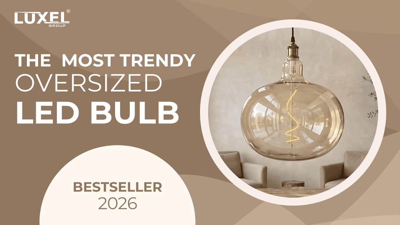 Oversized Bulbs That Redefine Lighting 🌟 Luxel