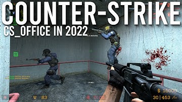Counter-Strike: Source Multiplayer In 2022 CS_Office Gameplay