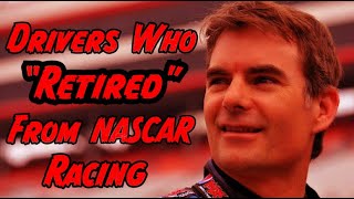 Drivers who "Retired" From Racing