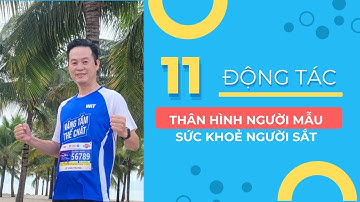 11 Động Tác Để Có Thân Hình Người Mẫu Sức Khoẻ Người Sắt Của Cộng Đồng WiT | Lê Trung 420 Fit Care