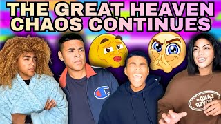 The Great Heaven Chaos Continues And Its Absolutely Wild