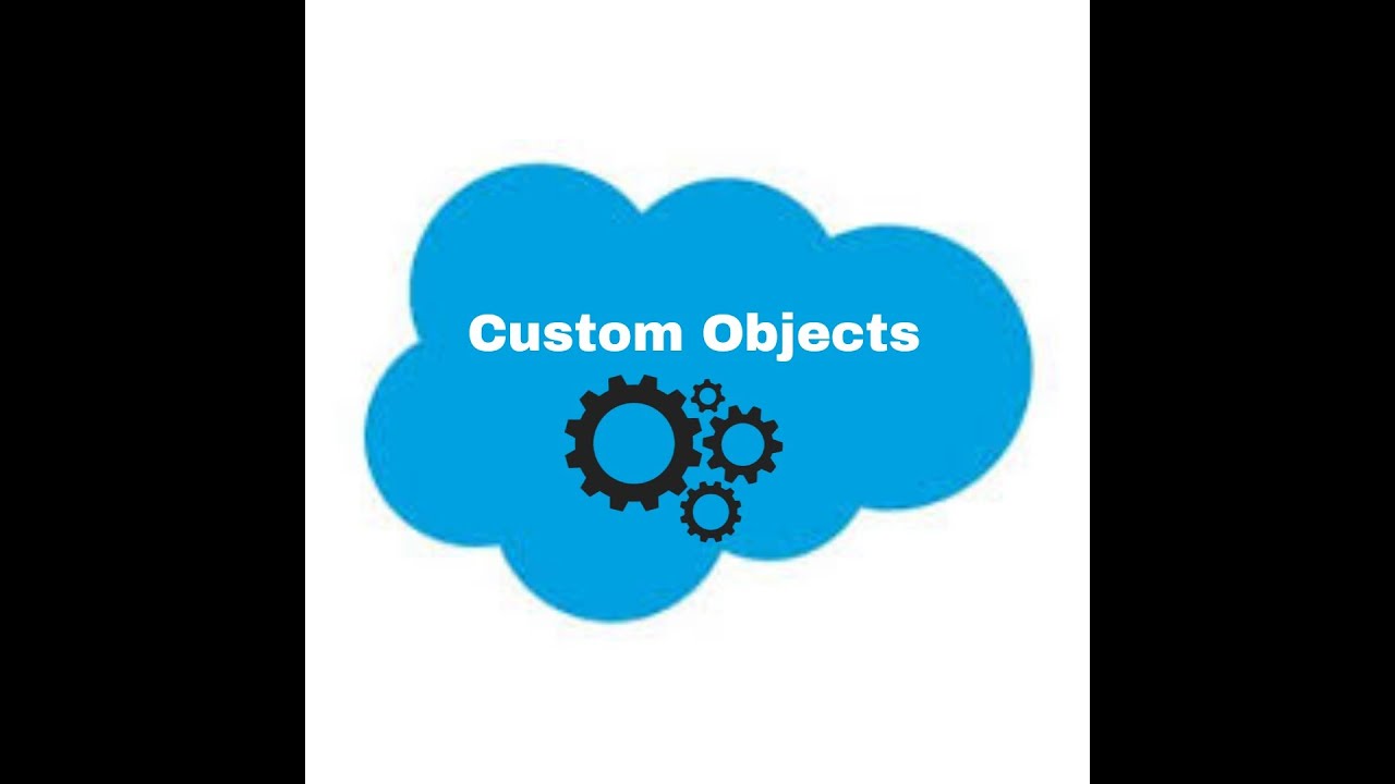 How to Create Custom Object in Salesforce Lightning - YouTube
