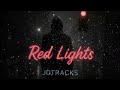 JDTracks - Red Lights