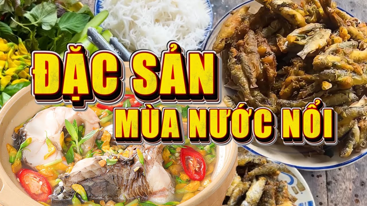 MÓN NGON MIỀN TÂY_Canh chua bông điên điển, cá linh chiên bột
