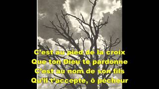 Video thumbnail of "Viens au pied de la croix 0001"