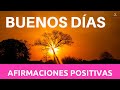 DECRETOS de la MAÑANA🌞 | AFIRMACIONES POSITIVAS para EMPEZAR el DIA | Motivacion Online