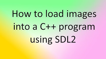 How to load images with SDL in C++. Video 3