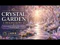 Calm Healing Ambient 🌙 Crystal Garden | Deep Relaxation & Peaceful Mind (1 Hour)