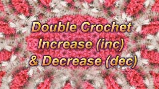 Learn to Crochet Lesson 8 - Double Crochet Increase (inc) & Decrease (dec) - LEFT HANDED