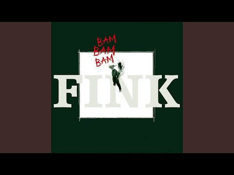 Fink (2) — Bam Bam Bam