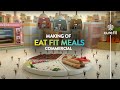 Making of eat fit meals  eat fit commercial  download curefit app today  curefit