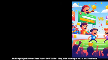 Multilogin App Review + Free Power Tool Guide