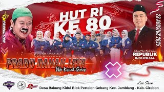 Download Lagu LIVE SIANG SANDIWARA PRABU DANAN JAYA || DESA BAKUNG KIDUL JAMBLANG CIREBON 23 AGUSTUS 2025 MP3 Download Lagu LIVE SIANG SANDIWARA PRABU DANAN JAYA || DESA BAKUNG KIDUL JAMBLANG CIREBON 23 AGUSTUS 2025 MP3