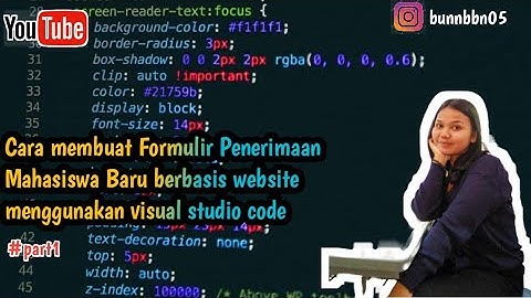 Cara membuat Formulir Pendaftaran Mahasiswa Baru menggunakan visual studio code Part1