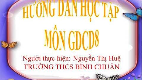 GDCD 8 - BÀI 18: QUYỀN KHIẾU NẠI, TỐ CÁO CỦA CÔNG DÂN