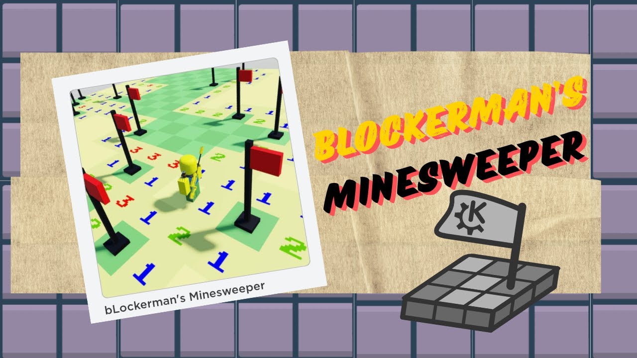 A Painfully Slow Playthrough of bLockerman's Minesweeper - YouTube