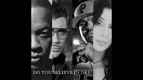 Do You Believe In Dre? (Günther, Dr. Dre, Three 6 Mafia, Cher Mashup)