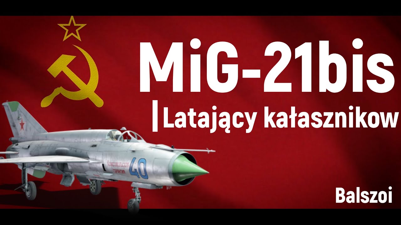 MiG-21bis | latający kałasznikow