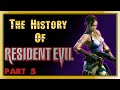 The History of Resident Evil - PART 5 - [Goodbye Horror]