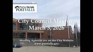 Full Post Falls City Council Meeting - March 3, 2026 Guide