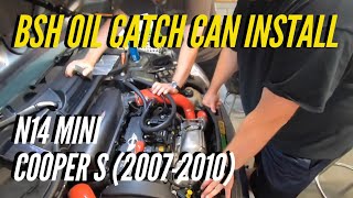 N14 MINI Cooper Oil Catch Can Install