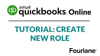 Create New Role Quickbooks Online Tutorial - Setup Quickbooks Online Advanced Fourlane