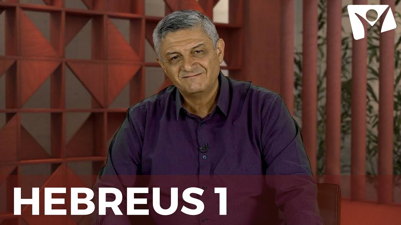 REAVIVADOS POR SUA PALAVRA | 18 de Agosto |  HEBREUS 1
