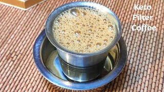 Full Keto / Paleo / LCHF South Indian Filter Coffee | Almond Milk Filter Coffee | Vegan Filter Coffee Guide