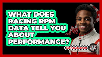 What Does Racing RPM Data Tell You About Performance? - The Racing Xpert