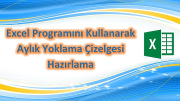 Excel Dersleri - 002: Excel Kullanarak Aylık Yoklama Çizelgesi Hazırlama. Sadece Mesai Günleri