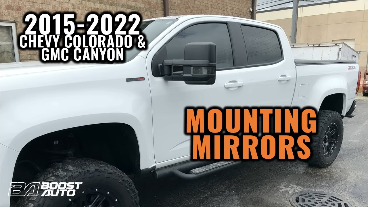 2015 2022 Colorado and Canyon Tow Mirror Install Mounting Mirrors