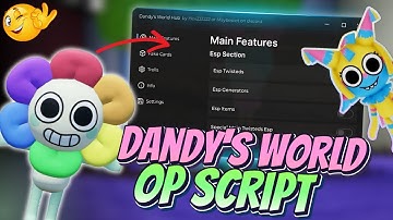🔥NEW🔥Dandy’s World Script 2025 | Auto GTE, Skill Check, TP Walk & More | Pastebin Hub