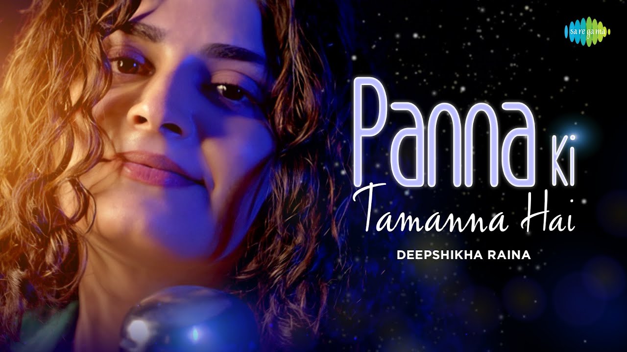 Panna Ki Tamanna Hai  Recreation  Deepshikha Raina  Anurag Abhishek  Heera Panna Songs