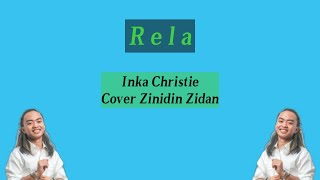 Rela-Inka Christie|Cover Zinidin Zidan (Liriks) #suwandisenlirik #suwandisen #suwandi