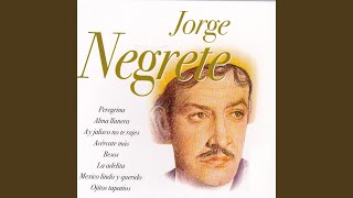 Video thumbnail of "Jorge Negrete - Agua del Pozo"