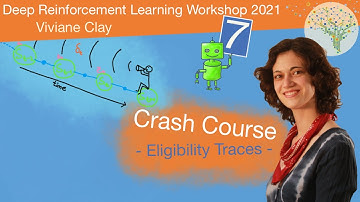 Reinforcement Learning Crash Course - Eligibility Traces & Function Approximation