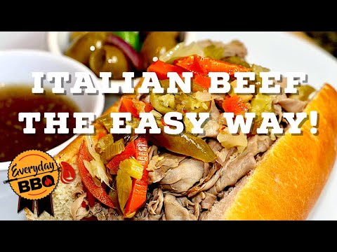 Italian Beef Sandwiches - The EASY Way - How to make Italian Beef Sandwiches - Everyday BBQ
