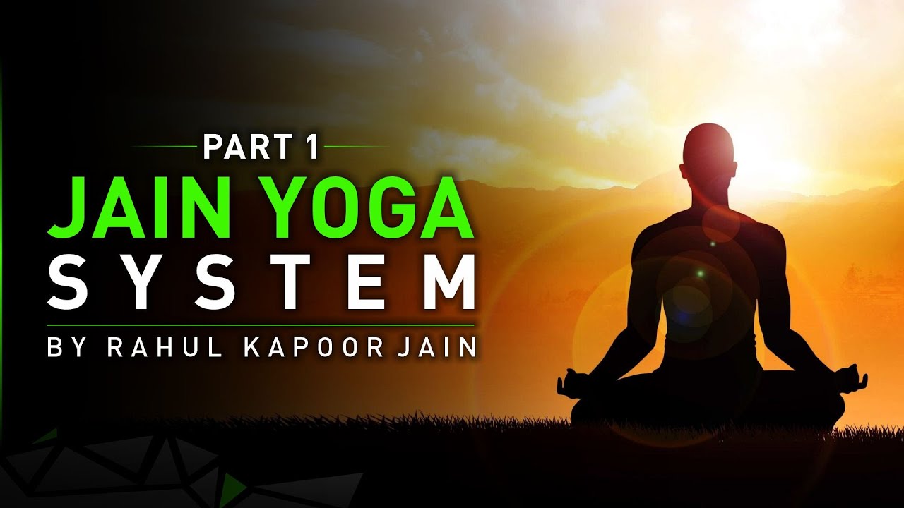 JAIN YOGA SYSTEM By RKJ YouTube