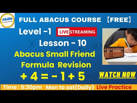 Abacus Class Lesson-10, Abacus Small Friend Formula Revision 【Level 1】
