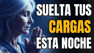 ORACIÓN PODEROSA DE LA NOCHE | Mateo 11:28 | Ven a Mí y Descansa en Paz