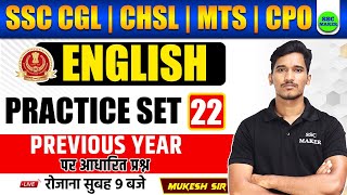 SSC English Class | English Practice 22 | PYQ | English For SSC CGL, CHSL, MTS, CPO BY MUKESH SIR