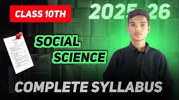 Class 10 New Syllabus 2025-26 | 10th New Syllabus 2026 Exam | Social Science Complete Syllabus