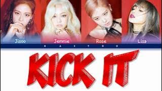 BLACKPINK - Kick It (Indo/Rom/Han/가사 Color Coded Lyrics) || Baeyou