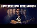 I Have More Hair in the Morning – M. Chana | Grief &amp; Memory
