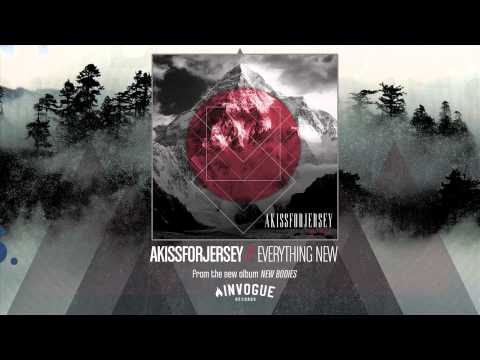 Akissforjersey - Everything New