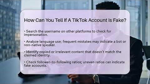 How Can You Tell If A TikTok Account Is Fake? - Everyday-Networking