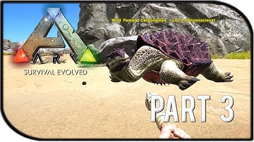 ARK: Survival Evolved Gameplay Part 3 - "Taming Dinosaurs + Turtles!"